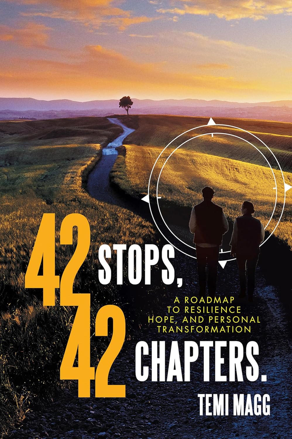 42 Stops, 42 Chapters.: A Roadmap to Resilience, Hope, and Personal Transformation Read sample 42 Stops, 42 Chapters.: A Roadmap to Resilience, Hope, and Personal Transformation Paperback
